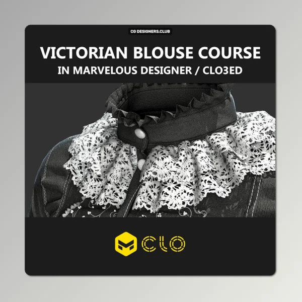 Download Victorian Blouse Course in Clo3d/Marvelous Designer