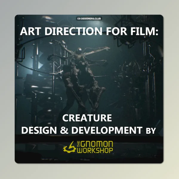 Download Creature Design & Development by The Gnomon Workshop