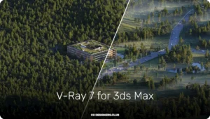 FREE Download V-Ray (7.00.04) for 3Ds Max + Crack