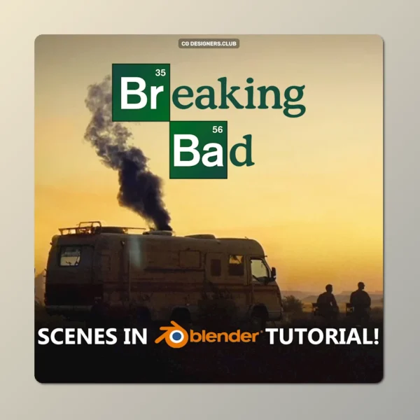 FREE Download Breaking Bad Scenes in Blender Course + Project File