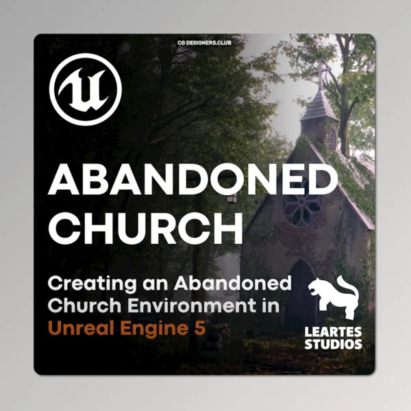 FREE Download Abandoned Church Environment Course in UE5