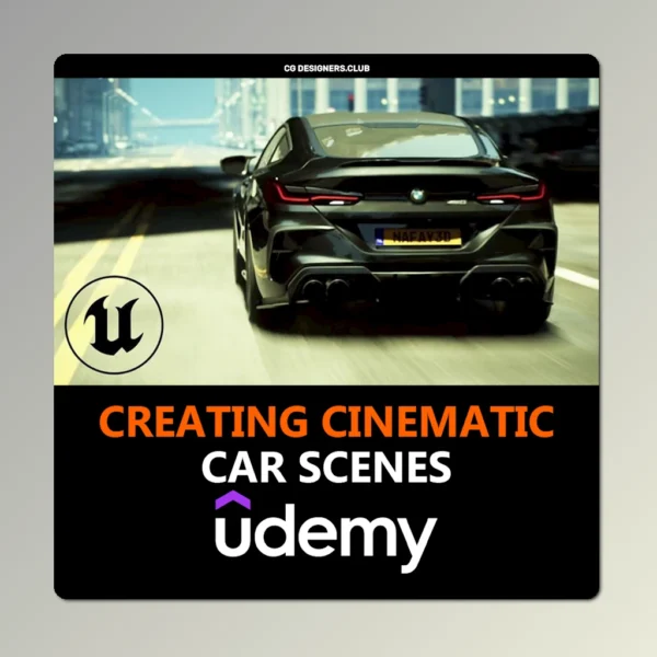 Downlaod Creating Cinematic Car Scenes by Udemy